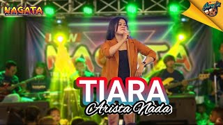 Tiara - Arista Nada - New Nagata Music ( Official live music )