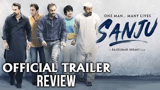 Sanju Official Trailer Review | Ranbir Kapoor | Sanjay Dutt | Rajkumar Hirani | Sanju Trailer
