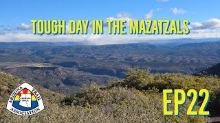 AZT Ep22 - Tough Day in the Mazatzals