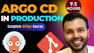 How Argo CD Works in Production | Complete GitOps Course