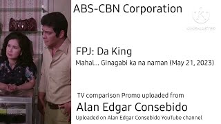 FPJ: Da King – Mahal... Ginagabi ka na naman Promo (May 21, 2023)