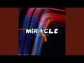 Miracle (Radio Edit)