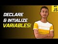 How to Declare and Initialize variables? | Create Javascript Variables