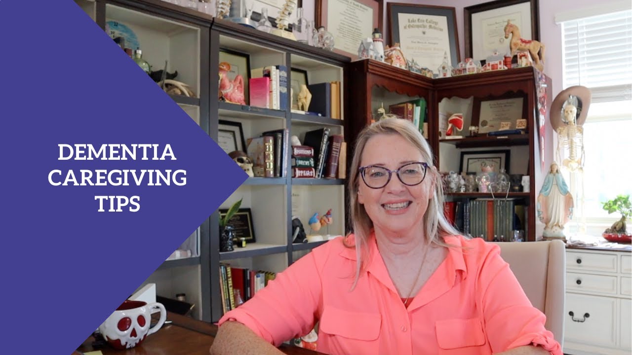 Dementia Caregiving Tips Youtube