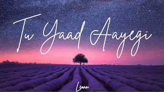 Tu Yaad Aayegi | Official Audio | LEONŃ | Trending songs 2025