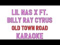 Lil Nas X ft. Billy Ray Cyrus (KARAOKE) - Old Town Road | for lyrics / cover