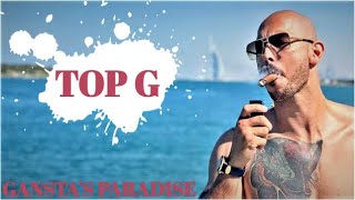 Andrew Tate - TOP G - Gangsta's Paradise