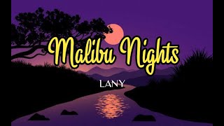 LANY - Malibu Nights (Lyrics) | PH_Music