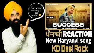 (Punjabi Reaction) Success (Full Video) | KD Desi Rock   | HHH - Hip Hop Haryana