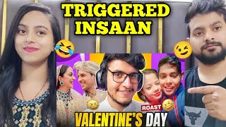 Valentine's Day Roast and Sidharth Kiara Wedding | Triggered Insaan Reaction |