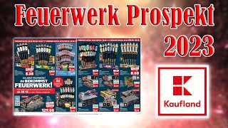 Kaufland Feuerwerk Prospekt | Silvester 2023/2024 [FULL HD]