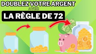 Comment doubler votre argent avec la règle de 72 💰💰