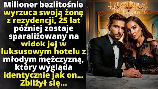 MILIONER WYRZUCA ŻONĘ, 25 LAT PÓŹNIEJ SZOKUJE GO, GDY WIDZI JĄ Z MŁODYM MĘŻCZYZNĄ PODOBNYM DO NIEGO.