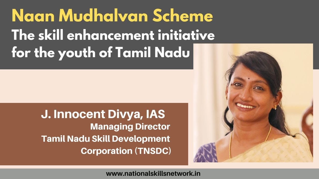 Naan Mudhalvan Scheme - The Skill Enhancement Initiative For The Youth ...