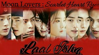 Laal Ishq / Korean mix /Moon Lovers : Scarlet Heart Ryeo/Hindi song mix/Multicouple.