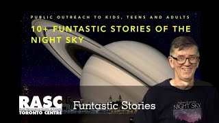 RASC-TC Funtastic Stories of the Night Sky