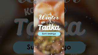 Experience the magic of #WinterkaTadka in our irresistible 'Surti Undhiyo.' 😋😍 #shorts