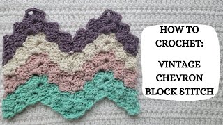 How To Crochet: Vintage Chevron Block Stitch | Tutorial, DIY, Easy Crochet, Beautiful, Cute, Pretty✨