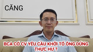 BCA có công văn rất căng với ông Dũng thực hư ??