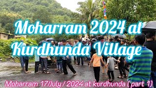 Moharram 17 July 2024 at kurdhunda Village #viralvideo #moharram #2024 #kokanvlogger