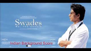 Swades (2004) | Title Score  |  BGM | A.R. Rahman