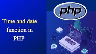 Time and date function in PHP | PHP tutorial for beginners #16