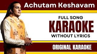 Achutam Keshavam - Karaoke Full Song | Without Lyrics