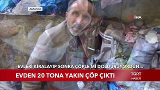 Evden 20 Tona Yakın Çöp Çıktı!