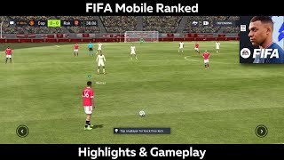 FIFA Mobile 22 Ranked Gameplay | Highlights and Goals