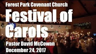 "Festival of Carols" - 12/24/2017 Combined Service - FPCC Live Stream