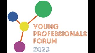 Young Professionals Forum 2023. Opening webinar