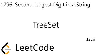 LeetCode 1796 | Second Largest Digit in a String | TreeSet | Java