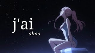 j'ai || AMV || ( alma ) french lyrics