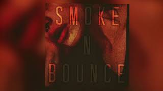 G Tops - Smoke \u0026 Bounce