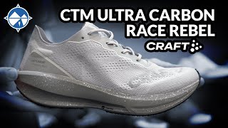 Craft CTM Ultra Carbon Race Rebel First Look | Elite Level Carbon Plated Performance!