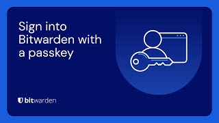 Sign into Bitwarden with a passkey