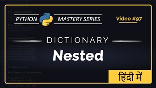 Python NESTED DICTIONARY in Hindi | Create, Access, Modify, Loop & Delete | Python Tutorial