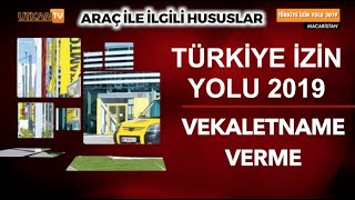 Türkiye İzin Yolu 2019 Araçlarla İlgili Önemli Uyarılar