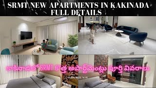 SRMT New 3 And 4 BHK Apartments In Kakinada Full Details #apartments #youtube #kakinada #srmt #viral