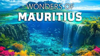 Wonders of Mauritius | The Most Amazing Places in Mauritius | Travel Video 4K