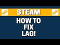 How To Fix Lag In Steam (Works!)