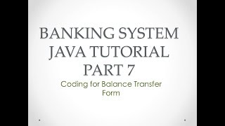Banking System Java Tutorial Part 7 | Balance Transfer From