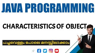 Java Programming|Characterstics of object|malayalam Tutorial