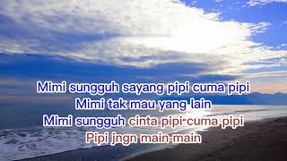Pipi mimi-Siti Badriah (Karaoke Version)