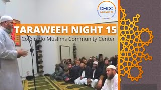 CMCC Taraweeh Night 15 | Imam Karim AbuZaid