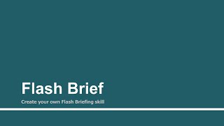 Create Flash Brief | Part - 34 | Create custom Alexa skill using AWS Lambda function