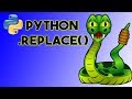 .replace Function in Python