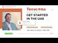 GET STARTED IN THE UAE with TERRACOTTA