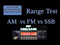 CB Long Range and Mode Test. Part 2. AM vs FM vs SSB. FM on CB 27mhz. RCI-2950 vs Anytone AT-6666