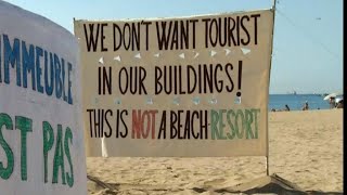 Tired of tourists: Protests highlight challenges of a changing industry